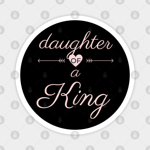 Daughter Of A King Magnet by Happy - Design